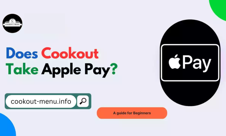 Does Cookout Take Apple Pay