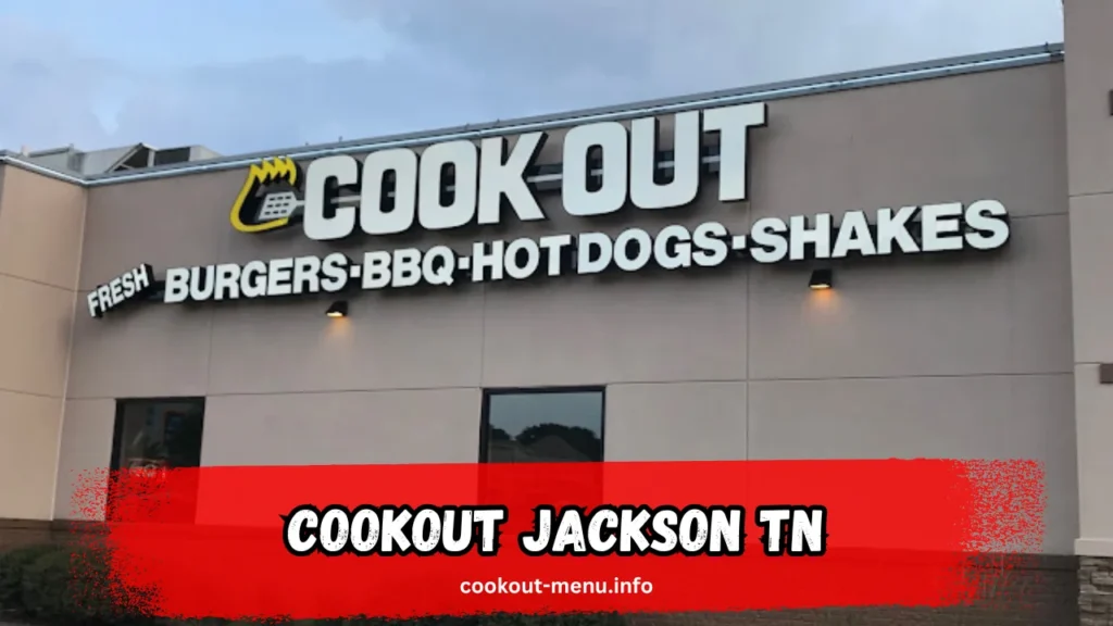 Cookout Jackson TN